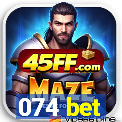 074 bet